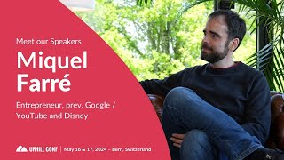 Meet our Speakers: Miquel Farré - Entrepeneur