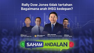 Rally Dow Jones tidak tertahan Bagaimana arah IHSG kedepan?