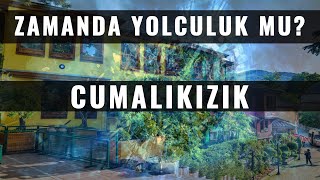 ZAMANDA YOLCULUĞA HAZIRMISINIZ? BURSA CUMALIKIZIK - BURSADA GEZİLECEK YERLER #trending #keşfet