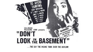 Don't Look in the Basement (1973) DRIVE IN HORROR