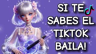 SI TE SABES EL TIKTOK BAILA! - 2024