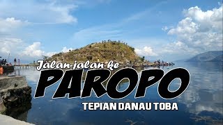 Jalan-jalan ke Paropo, Tepian Danau Toba