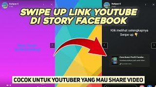 Terbaru 2022 !! Cara swipe up share link Video Youtube di Story Facebook