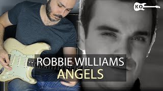 Robbie Williams - Angels - Electric Guitar Cover by Kfir Ochaion