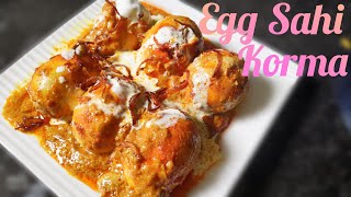 এগ শাহী কোরমা । Easy and delicious egg Sahi Korma । Egg Sahi Korma