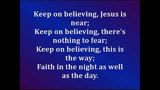 Keep on Believing by Mildred Buff