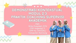 Demontstrasi kontekstual Modul 2 3 Praktik Coaching Supervisi akademik Wida Rosyidah, S Pd CGP Angka