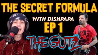 The Secret Formula Podcast Feat. The Gutz (Ep 1)