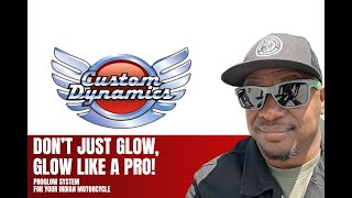 Don't Just Glow, Glow Like a Pro with the Custom Dynamics ProGlow System for Indian Motorcycle!