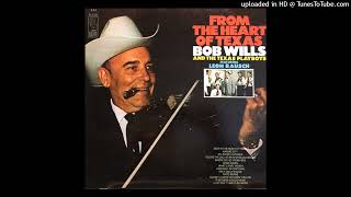 Bob Wills (RIP) - You're The Only Star In My Blue Heaven