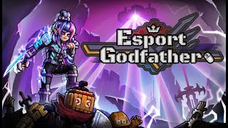 Esports Godfather Full Release! (Day 2) - May 28, 2024 Livestream