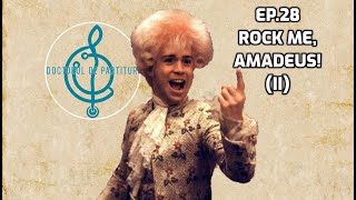 Rock me, Amadeus! (II) - Doctorul de partituri, ep.28