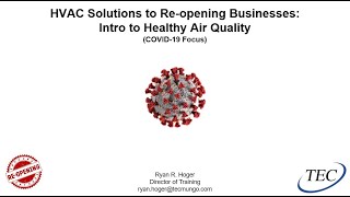 Part 1: Introduction to Healthy Air Quality in Commercial Buildings - Webinar 11/18/20