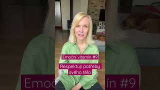 Emoční vitamín # 9 - Respektuji potřeby svého těla #afirmace #sebelaska