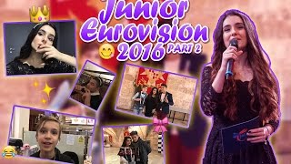 VLOG: JUNIOR EUROVISION 2016 PART 2