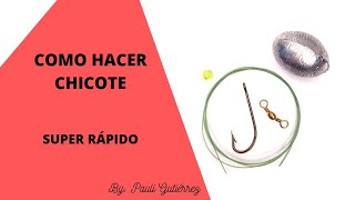 como hacer chicote super rápido