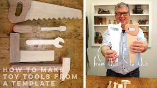 How to Make Toy Wooden Tools (PART 2)