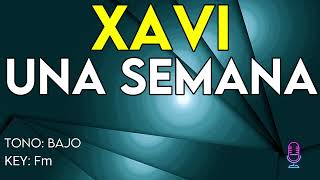 Xavi - Una Semana - Karaoke Instrumental - Bajo