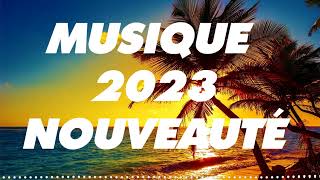 Musique Tendance 2023 - Playlist Hit du Moment 2023 - Musique 2023 Nouveauté Qui Bouge