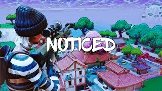 Noticed - Lil Mosey (Fortnite Edit)