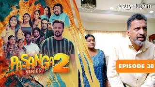 Pasanga 2 I Episode 38  [Preview]