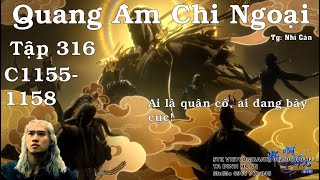 Tập 316 || Quang Âm Chi Ngoại || Tác giả Nhĩ Căn || Chương 1155- 1158 || Bản dịch