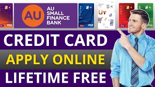 AU Bank Credit Card Apply Online | How to Apply AU Bank Credit Card | AU Small Credit Card Apply