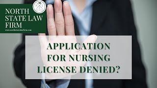 Application for Nursing License Denied?