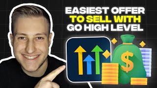 BEST High Ticket Offer To Sell With GoHighLevel In 2024 (100% Beginner Friendly)