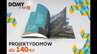 Katalog projekty domów do 140 m2 Domy w Stylu