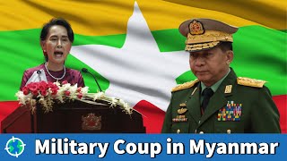 Myanmar Military Overthrows Elected Government