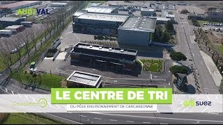 Le centre de tri du Pôle Environnement de Carcassonne - SUEZ France