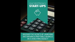 Shoestring Startups - How To Bootstrap Building Your Business