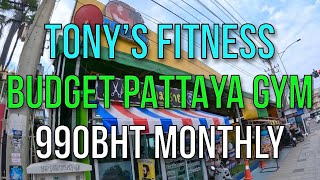 BEST VALUE CENTRAL PATTAYA BUDGET GYM REVIEW - Tony’s Fitness - SOUTH PATTAYA ROAD