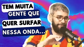 TEM MUITA GENTE QUERENDO SURFAR NESSA ONDA...