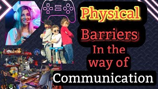 Physical Barrier in communication