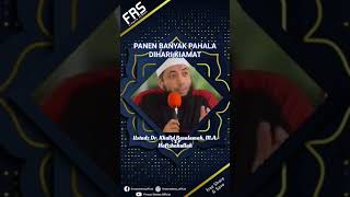 Panen Banyak Pahala Dihari Kiamat -  Ustadz Khalid Basalamah