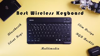 Best Portable Wireless Keyboad | Bluetooth | Slim | Silent | RGB Backlit