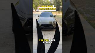 🔥 or 🗑️ ?? HOW TO INSTALL CARBON FIBER EYELIDS ON AN INFINITI Q50!