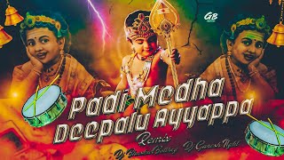 PADI MEDHA DEEPALU AYYAPPA SONG REMIX BY DJ BHASKAR BOLTHYE AND DJ GANESH NGKL