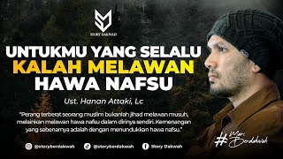 Taubat, Maksiat Lagi, Taubat, Maksiat Lagi, Mau Sampai Kapan? - Ust. Hanan Attaki, Lc