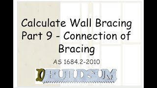 Calculate Wall Bracing - Part 9 - Connection of Bracing