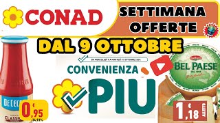 Volantino Conad dal 9 ottobre al 15 ottobre 🛒 SETTIMANA CONVENIENZA PIU' 🟩⬜️🟥 #anteprima