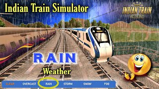 Indian Train Simulator New Update | Rain Weather in Game | New Weather | Rain Weather Gameplay