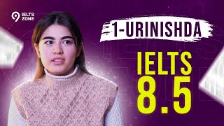 Birinchi urinishimda IELTS 8.5 oldim