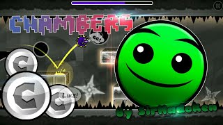 ※Geometry Dash※ | Chambers 100% (by SirHadoken) | Прохождение