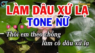 Karaoke Làm Dâu Xứ Lạ Tone Nữ Fm || Nhạc Sống Tuấn Kiệt