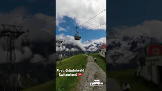 Beautiful Mountains of First Grindelwald, Switzerland 🇨🇭