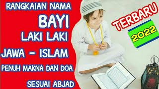 SAKRAL..!!! Rangkaian Nama Bayi Laki Laki Jawa Islam modern