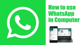 How to use WhatsApp on Computer